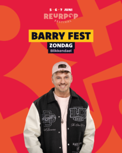 Reurpop 2026 Zondag Bekendmakingen Barry Fest